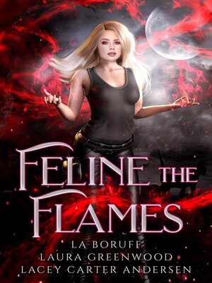 cover image of Feline the Flames